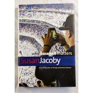 Why Baseball Matters (Why X Matters Series) - Hardcover - Like New